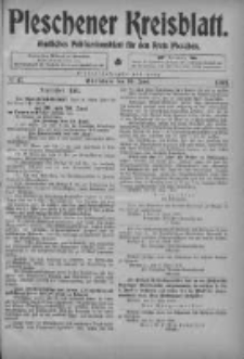 Pleschener Kreisblatt: Amtliches Publicationsblatt fuer den Kreis Pleschen 1903.06.13 Jg.51 Nr47