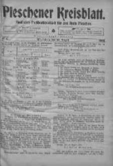Pleschener Kreisblatt: Amtliches Publicationsblatt fuer den Kreis Pleschen 1903.08.22 Jg.51 Nr67