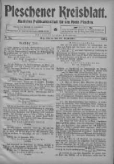 Pleschener Kreisblatt: Amtliches Publicationsblatt fuer den Kreis Pleschen 1904.09.17 Jg.52 Nr75