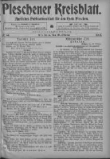 Pleschener Kreisblatt: Amtliches Publicationsblatt fuer den Kreis Pleschen 1904.10.19 Jg.52 Nr84