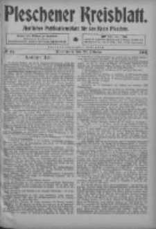 Pleschener Kreisblatt: Amtliches Publicationsblatt fuer den Kreis Pleschen 1904.10.22 Jg.52 Nr85