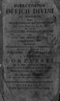 Directorium Officii Divini ac Missarum Juxta Rubricas Generales Breviarii et Missalis Romani Nec Non Decreta S.R.C. ad Usum Diaecesis Posnaniensis Pro Anno Dni. MDCCCXV. 1815 ...