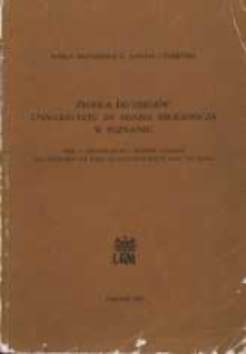 Źródła do dziejów Uniwersytetu im. Adama Mickiewicza w Poznaniu. T. 1, Organizacja i rozwój uczelni od listopada 1918 roku do inauguracji w maju 1919 roku