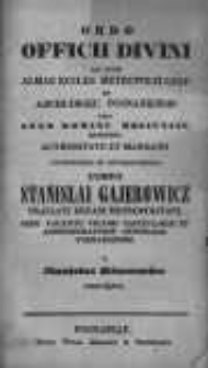 Ordo Officii Divini ad Usum Almae Ecclesiae Metropolitanae et Archi-Dioec. Posnaniensis Pro Anno Domini MDCCCXLIV...