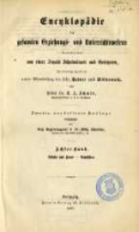 Encyklop&auml;die des gesammten Erziehungs- und Unterrichtswesens bearbeitet von einer Anzahl Schulm&auml;nner und Gelehrten. Bd 8, Schule und Haus-Sophisten