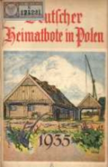 Deutscher Heimatbote in Polen: Jahrbuch des Deutschen Volkstums in Polen: Kalender f&uuml;r 1935 Jg.14