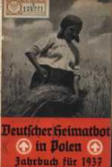 Deutscher Heimatbote in Polen: Jahrbuch des Deutschen Volkstums in Polen: Kalender für 1937 Jg.16