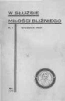 W Służbie Miłości Bliźniego. 1931 R.1 nr11-12