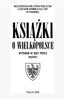 Książki o Wielkopolsce wydane w 2007 roku (wybór)