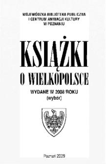 Książki o Wielkopolsce wydane w 2008 roku (wyb&oacute;r)