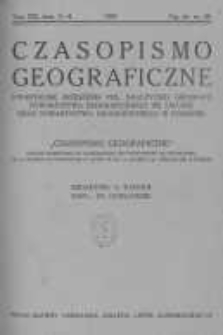 Czasopismo Geograficzne. Kwartalnik Zrzeszenia Pol. Nauczycieli Geografji, Towarzystwa Geograficznego we Lwowie oraz Towarzystwa Geograficznego w Poznaniu. 1934. Zeszyt 2