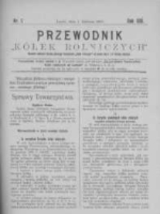 Przewodnik "K&oacute;łek rolniczych". R. XIII. 1899. Nr 7