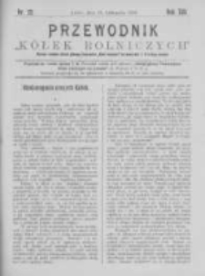 Przewodnik "K&oacute;łek rolniczych". R. XIII. 1899. Nr 22