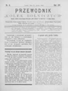 Przewodnik "K&oacute;łek rolniczych". R. XIV. 1900. Nr 6