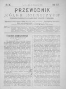 Przewodnik "K&oacute;łek rolniczych". R. XIV. 1900. Nr 21