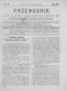 Przewodnik "K&oacute;łek rolniczych". R. XIV. 1900. Nr 22