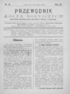 Przewodnik "Kółek rolniczych". R. XIV. 1900. Nr 24