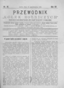 Przewodnik "K&oacute;łek rolniczych". R. XV. 1901. Nr 20