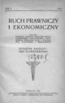 Ruch Prawniczy i Ekonomiczny: organ Wydziału Prawno-Ekonomicznego Uniwersytetu Poznańskiego, Towarzystwa Przyjaci&oacute;ł Nauk i Towarzystwa Prawniczego i Ekonomicznego 1921 R.1
