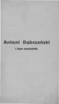 Antoni Dąbczański i jego pamiętnik (z portretem)