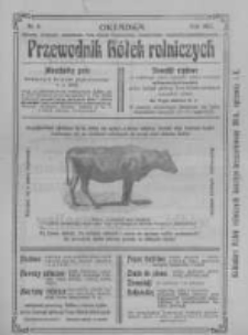 Przewodnik "K&oacute;łek rolniczych". R. XXI. 1907. Nr 6