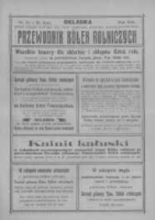 Przewodnik "K&oacute;łek rolniczych". R. XXIV. 1910. Nr 21