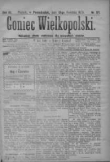 Goniec Wielkopolski: najtańsze pismo codz ienne dla wszystkich stanów 1879.04.28 R.3 Nr98