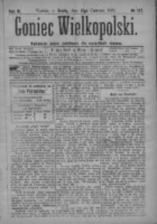 Goniec Wielkopolski: najtańsze pismo codzienne dla wszystkich stanów 1879.06.18 R.3 Nr137