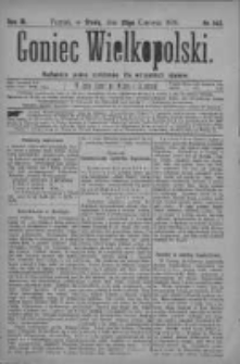 Goniec Wielkopolski: najtańsze pismo codzienne dla wszystkich stan&oacute;w 1879.06.25 R.3 Nr143