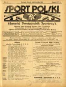 Sport Polski: (dawniej Dwutygodnik Sportowy): oficjalny organ Polskiego Związku Lawn-Tenisowego, Poznańskiego Z. O. P. N. i Poznańskiego Z. O. L. A.: ogłasza r&oacute;wnież komunikaty oficjalne Polskiego Związku Piłki Nożnej 1921.10.06 R.1 Z.2=13