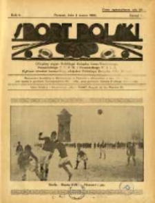Sport Polski: oficjalny organ Polskiego Związku Lawn-Tenisowego, Poznańskiego Z. O. P. N. i Poznańskiego O. Z. L. A.: ogłasza r&oacute;wnież komunikaty oficjalne Polskiego Związku Piłki Nożnej 1922.03.04 R.2 Z.1