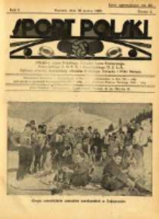 Sport Polski: oficjalny organ Polskiego Związku Lawn-Tenisowego, Poznańskiego Z. O. P. N. i Poznańskiego O. Z. L. A.: ogłasza r&oacute;wnież komunikaty oficjalne Polskiego Związku Piłki Nożnej 1922.03.18 R.2 Z.2