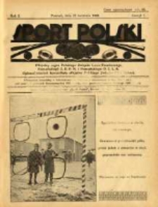 Sport Polski: oficjalny organ Polskiego Związku Lawn-Tenisowego, Poznańskiego Z. O. P. N. i Poznańskiego O. Z. L. A.: ogłasza r&oacute;wnież komunikaty oficjalne Polskiego Związku Piłki Nożnej 1922.04.22 R.2 Z.7