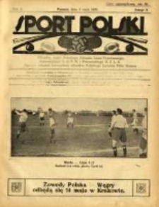 Sport Polski: oficjalny organ Polskiego Związku Lawn-Tenisowego, Poznańskiego Z. O. P. N. i Poznańskiego O. Z. L. A.: ogłasza również komunikaty oficjalne Polskiego Związku Piłki Nożnej 1922.05.06 R.2 Z.9