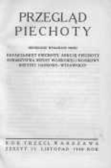 Przegląd Piechoty: miesięcznik wydawany przez Departament Piechoty, Sekcję Piechoty Towarzystwa Wiedzy Wojskowej i Wojskowy Instytut Naukowo-Wydawniczy 1930 listopad R.3 Z.11