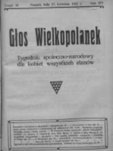 Głos Wielkopolanek: tygodnik społeczno-narodowy dla kobiet wszystkich stanów 1921.04.17 R.14 Z.16
