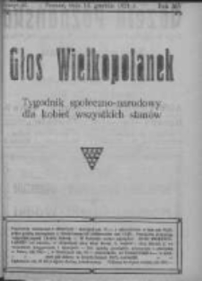 Głos Wielkopolanek: tygodnik społeczno-narodowy dla kobiet wszystkich stan&oacute;w 1921.12.18 R.14 Z.51