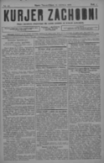 Kurjer Zachodni: pismo narodowe, bezpartyjne dla rodzin polskich na kresach zachodnich 1928.06.16 R.4 Nr48