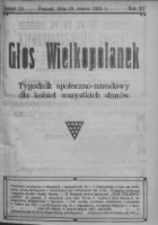 Głos Wielkopolanek: tygodnik społeczno-narodowy dla kobiet wszystkich stanów 1922.03.19 R.15 Z.12