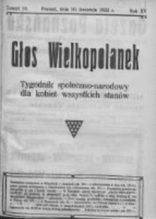 Głos Wielkopolanek: tygodnik społeczno-narodowy dla kobiet wszystkich stan&oacute;w 1922.04.30 R.15 Z.18