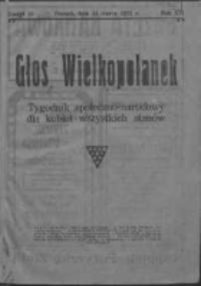 Głos Wielkopolanek: tygodnik społeczno-narodowy dla kobiet wszystkich stan&oacute;w 1923.03.11 R.16 Z.10