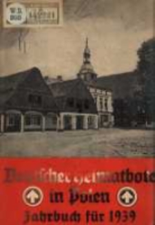 Deutscher Heimatbote in Polen: Jahrbuch des Deutschen Volkstums in Polen: Kalender f&uuml;r 1939 Jg.18