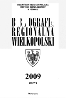 Bibliografia Regionalna Wielkopolski : 2009 z.3