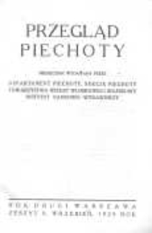 Przegląd Piechoty: miesięcznik wydawany przez Departament Piechoty, Sekcję Piechoty Towarzystwa Wiedzy Wojskowej i Wojskowy Instytut Naukowo-Wydawniczy 1929 wrzesień R.2 Z.9