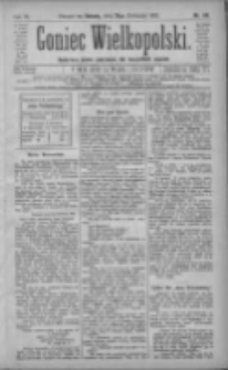 Goniec Wielkopolski: najtańsze pismo codzienne dla wszystkich stan&oacute;w 1882.04.15 R.6 Nr86