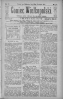 Goniec Wielkopolski: najtańsze pismo codzienne dla wszystkich stan&oacute;w 1882.04.16 R.6 Nr87