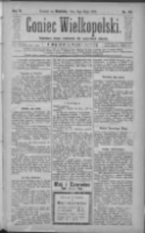 Goniec Wielkopolski: najtańsze pismo codzienne dla wszystkich stan&oacute;w 1882.05.07 R.6 Nr105