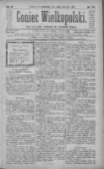 Goniec Wielkopolski: najtańsze pismo codzienne dla wszystkich stan&oacute;w 1882.06.15 R.6 Nr134