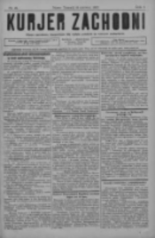 Kurjer Zachodni: pismo narodowe, bezpartyjne dla rodzin polskich na kresach zachodnich 1927.06.18 R.3 Nr49