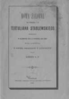 Mowa żałobna na pogrzebie ś.p. Tertuliana Stablewskiego zmarłego w Ślachcinie dnia 15 kwietnia 1895 roku miana 18 kwietnia w Kościele Parafialnym w Nietrzanowie